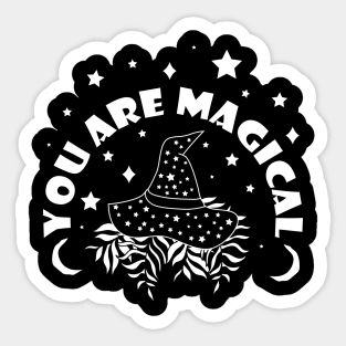 You Are Magical Sticker